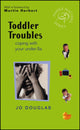 Book cover of: Toddler Troubles. By: Jo Douglas