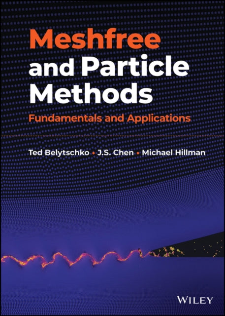 Book cover of: Meshfree and Particle Methods. By: Ted Belytschko