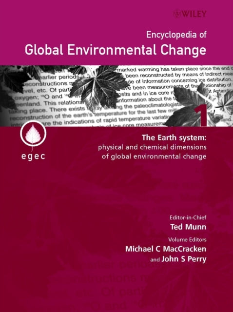 Book cover of: Encyclopedia of Global Environmental Change, The Earth System