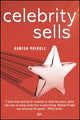 Book cover of: Celebrity Sells. By: Hamish Pringle