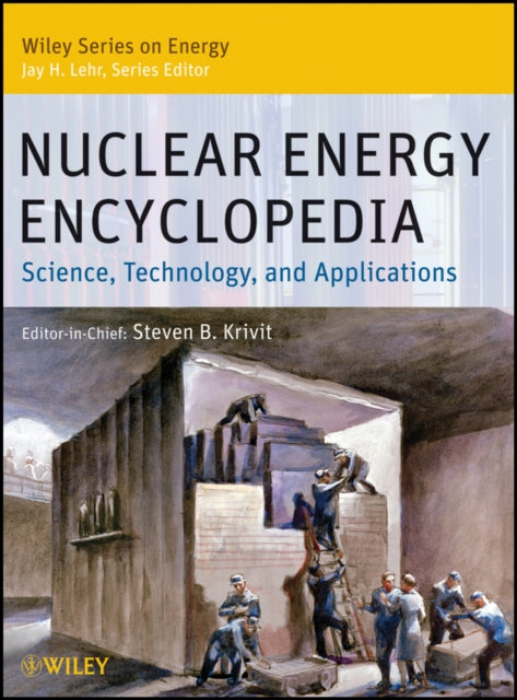 Book cover of: Nuclear Energy Encyclopedia. By: Steven B. Krivit