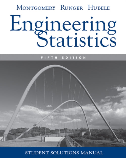 Book cover of: Manual Engineering Statistics, 5e Student Solutions. By: Douglas C. Montgomery