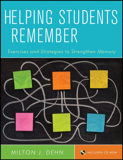 Book cover of: Helping Students Remember, Includes CD-ROM. By: Milton J. Dehn