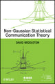 Book cover of: Non-Gaussian Statistical Communication Theory. By: Middleton, David