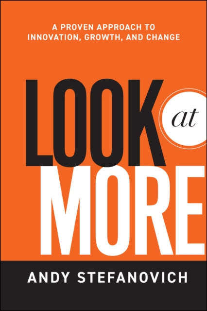 Book cover of: Look at More. By: Andy Stefanovich