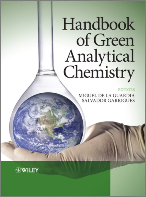 Book cover of: Handbook of Green Analytical Chemistry. By: M. de la Guardia