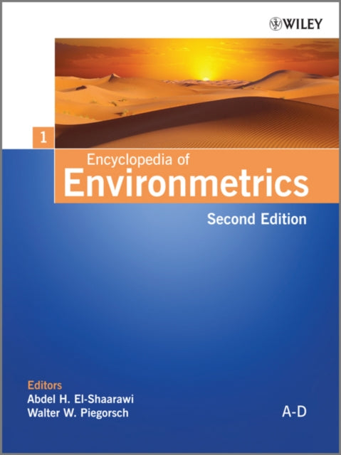 Book cover of: Encyclopedia of Environmetrics, 6 Volume Set. By: A. H. El-Shaarawi