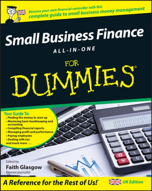 Small Business Finance All-in-One For Dummies, UK Edition