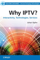 Book cover of: Why IPTV?. By: Johan Hjelm