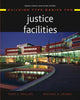 Book cover of: Building Type Basics for Justice Facilities. By: Todd S. Phillips