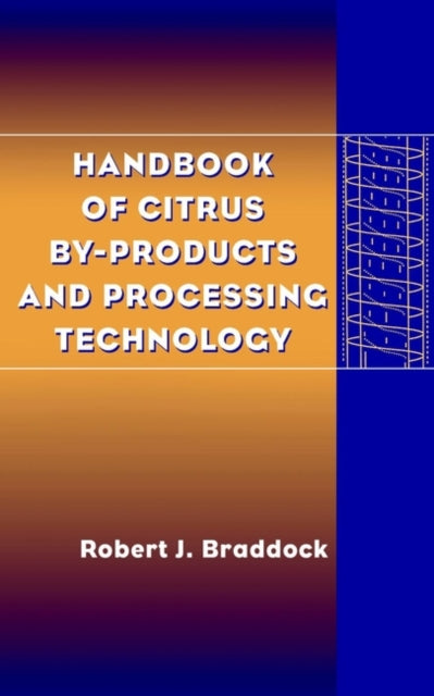 Book cover of: Handbook of Citrus By-Products and Processing Technology