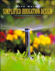 Book cover of: Simplified Irrigation Design. By: Pete Melby