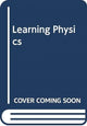 Book cover of: Learning Physics. By: Birkett