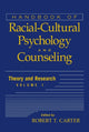 Book cover of: Handbook of Racial-Cultural Psychology and Counseling, Volume 1. By: Robert T. Carter