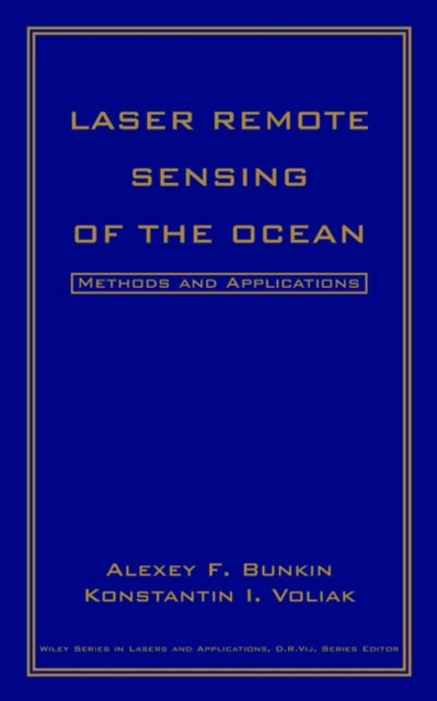 Book cover of: Laser Remote Sensing of the Ocean. By: Alexey Bunkin