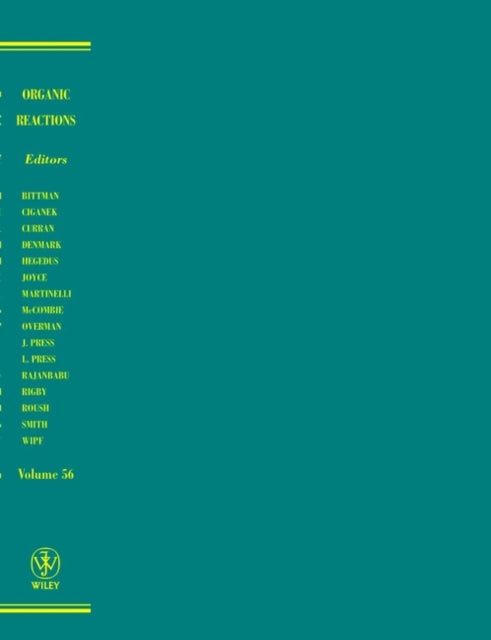 Book cover of: Organic Reactions, Volume 56. By: Larry E. Overman
