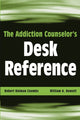 Book cover of: Addiction Counselor's Desk Reference. By: Robert Holman Coombs