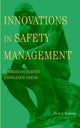 Book cover of: Innovations in Safety Management. By: Fred A. Manuele