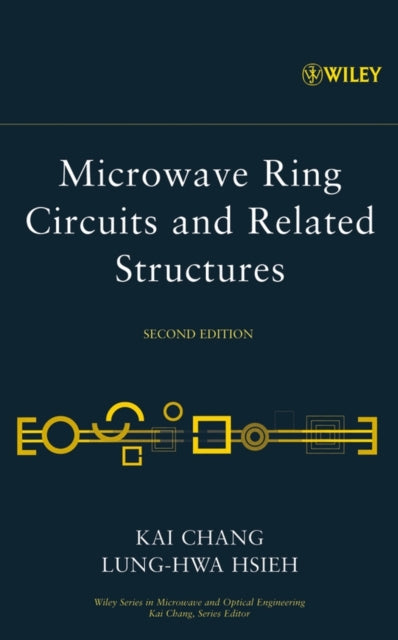 Book cover of: Microwave Ring Circuits and Related Structures