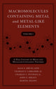 Book cover of: Macromolecules Containing Metal and Metal-Like Elements, Volume 1. By: Alaa S. Abd-El-Aziz
