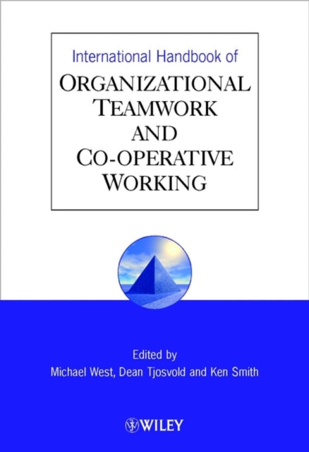 Book cover of: International Handbook of Organizational Teamwork and Cooperative Working