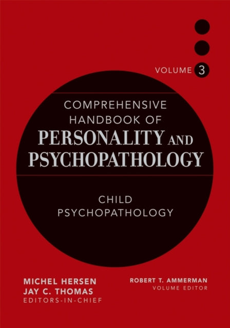 Book cover of: Comprehensive Handbook of Personality and Psychopathology, Child Psychopathology. By: Robert T. Ammerman