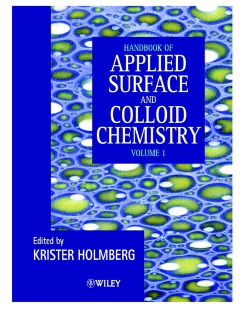 Book cover of: Handbook of Applied Surface and Colloid Chemistry, 2 Volume Set. By: Krister Holmberg
