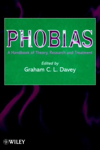 Book cover of: Phobias. By: Graham C. L. Davey