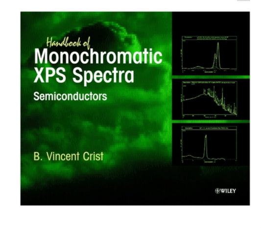 Book cover of: Handbook of Monochromatic XPS Spectra. By: B. Vincent Crist