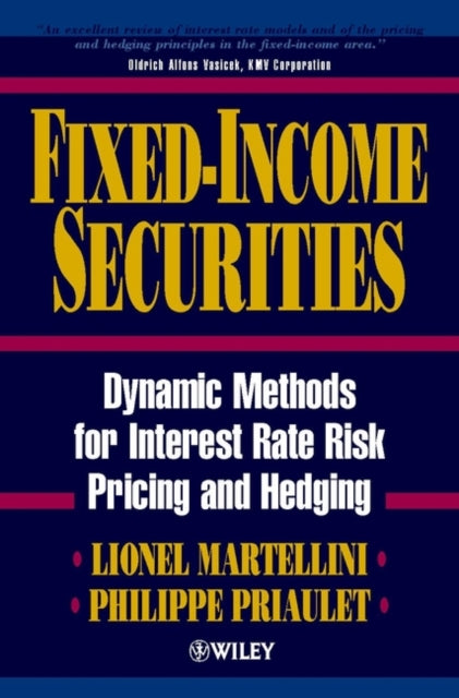 Book cover of: Fixed-Income Securities. By: Lionel Martellini