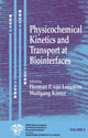 Book cover of: Physicochemical Kinetics and Transport at Biointerfaces