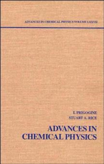 Book cover of: Advances in Chemical Physics, Volume 77. By: Stuart A. Rice