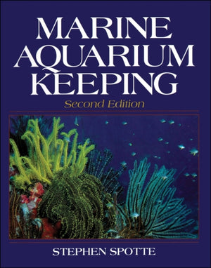 Marine Aquarium Keeping