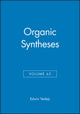 Book cover of: Organic Syntheses, Volume 65. By: Edwin Vedejs