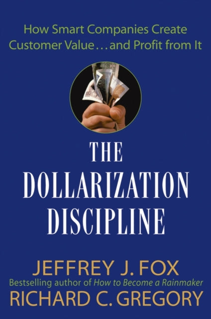 Book cover of: Dollarization Discipline. By: Jeffrey J. Fox