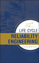 Book cover of: Life Cycle Reliability Engineering. By: Guangbin Yang