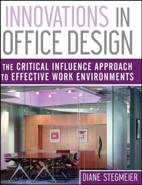 Book cover of: Innovations in Office Design. By: Diane Stegmeier