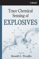 Book cover of: Trace Chemical Sensing of Explosives. By: Ronald L. Woodfin