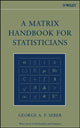 Book cover of: Matrix Handbook for Statisticians. By: G. A. F. Seber, George A. F. Seber