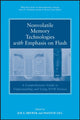 Book cover of: Nonvolatile Memory Technologies with Emphasis on Flash