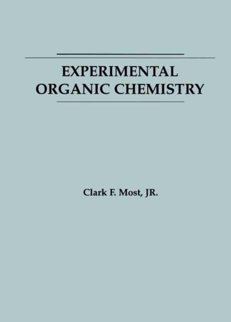 Book cover of: Experimental Organic Chemistry