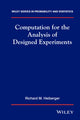 Book cover of: Computation for the Analysis of Designed Experiments