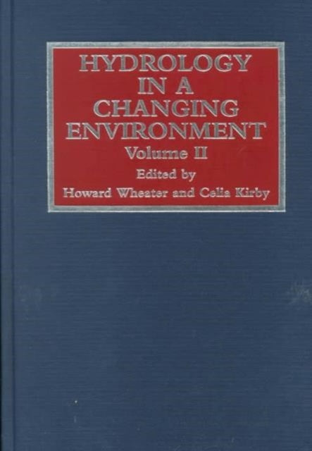 Book cover of: Hydrology in a Changing Environment, Volume II. By: British Hydrological Society