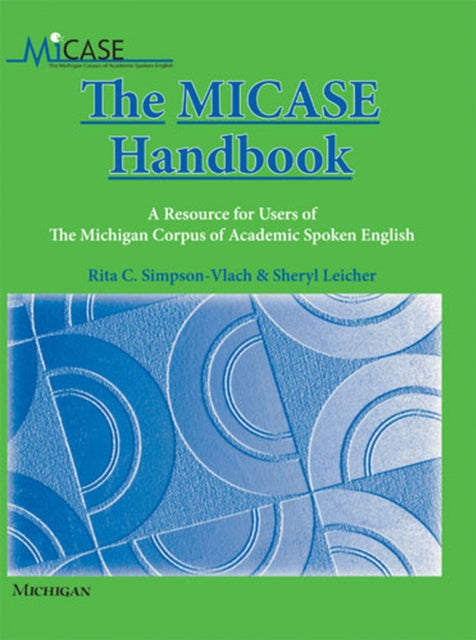 Book cover of: MICASE Handbook. By: Rita C Simpson-Vlach