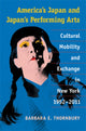 Book cover of: America's Japan and Japan's Performing Arts. By: Barbara Thornbury