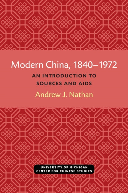 Book cover of: Modern China, 1840–1972. By: Andrew Nathan
