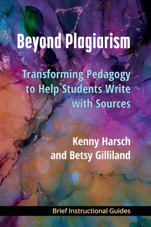 Beyond Plagiarism