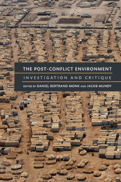Book cover of: Post-Conflict Environment. By: Daniel Bertrand Monk