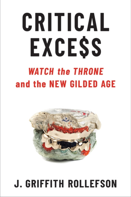 Book cover of: Critical Excess. By: J. Griffith Rollefson