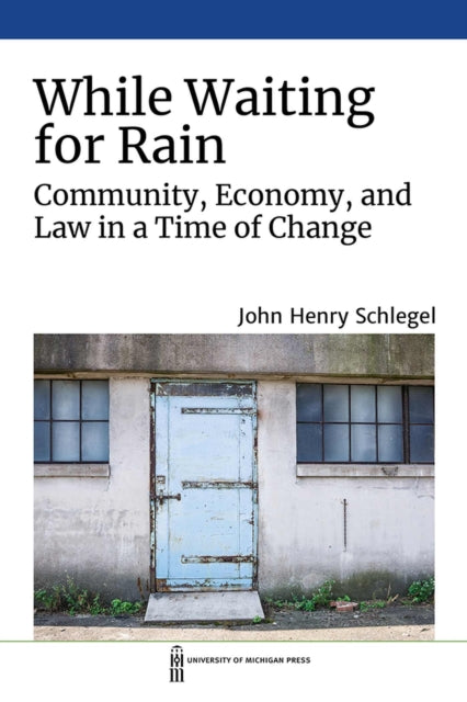 Book cover of: While Waiting for Rain. By: John Henry Schlegel